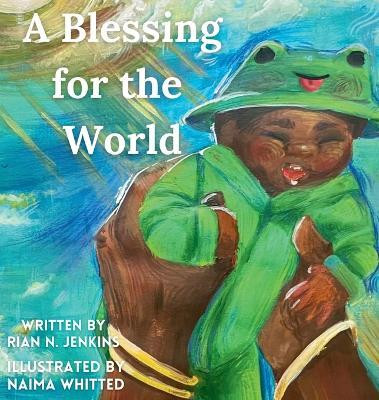 A Blessing for the World(English, Hardcover, Jenkins Rian)