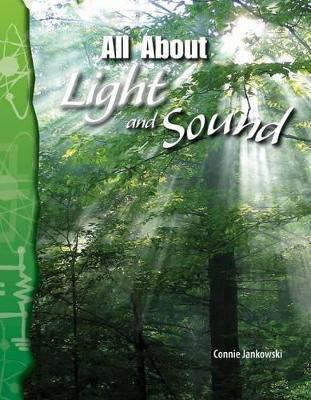 All About Light and Sound(English, Paperback, Jankowski Connie)