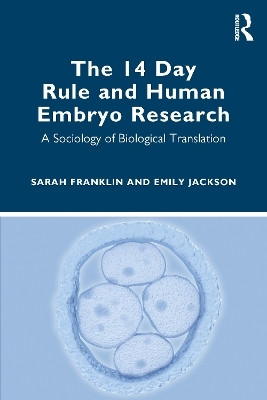 The 14 Day Rule and Human Embryo Research(English, Paperback, Franklin Sarah)