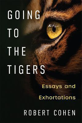 Going to the Tigers(English, Paperback, Cohen Robert)