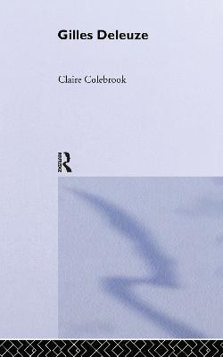 Gilles Deleuze(English, Hardcover, Colebrook Claire)
