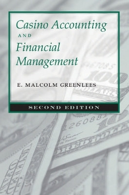 Casino Accounting and Financial Management(English, Paperback, University of Nevada Press)