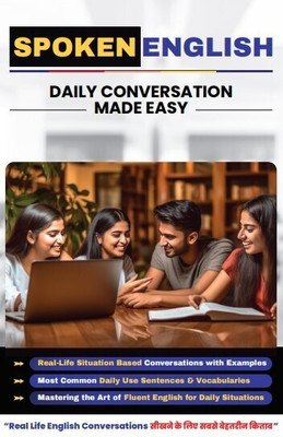 SPOKEN ENGLISH: Daily Conversation Made Easy  - English Communication Skill(Paperback, AK Gupta)