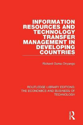 Information Resources and Technology Transfer Management in Developing Countries(English, Paperback, Onyango Richard)