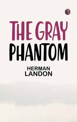 The Gray Phantom(Paperback, Herman Landon)