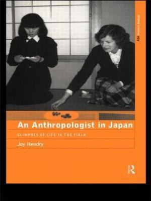 An Anthropologist in Japan(English, Paperback, Hendry Joy)