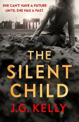The Silent Child(English, Hardcover, Kelly J.G.)