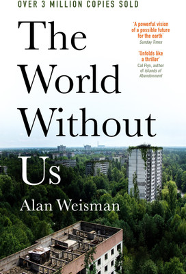 The World Without Us(English, Paperback, Weisman Alan)