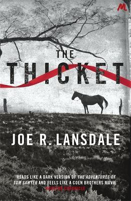 The Thicket(English, Paperback, Lansdale Joe R.)