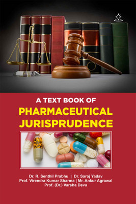 A TEXTBOOK OF PHARMACEUTICAL JURISPRUDENCE - JURISPRUDENCE(Paperback, Dr R. Senthil Prabhu, Ms. Saroj Yadav, Prof. Virendra Kumar Sharma, Mr. Ankur Agrawal)