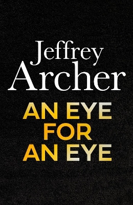 An Eye for an Eye(English, Hardcover, Archer Jeffrey)