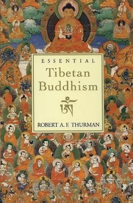 Essential Tibetan Buddhism(English, Paperback, Thurman Robert)