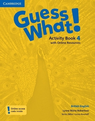 Guess What! Level 4 Activity Book with Online Resources British English(English, Mixed media product, Robertson Lynne Marie)