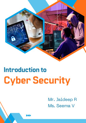 Introduction to Cyber Security(Paperback, Mr. Jaideep Rukmangadan, Ms. Seema V)