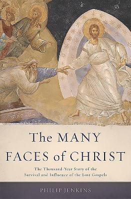 The Many Faces of Christ(English, Hardcover, Jenkins Philip)