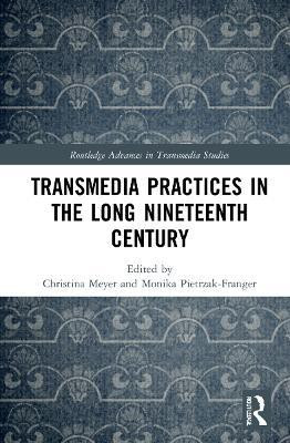 Transmedia Practices in the Long Nineteenth Century(English, Hardcover, unknown)