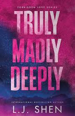 Truly Madly Deeply(English, Paperback, Shen L J)