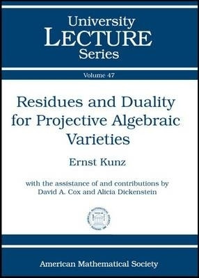 Residues and Duality for Projective Algebraic Varieties(English, Paperback, American Mathematical Society)