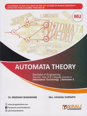 AUTOMATA THEORY - Second Year (S.E) Degree Course in Information Technology Engineering - Semester 4 - As per C Scheme of University of Mumbai(Paperback, Dr. Madhavi Waghmare, Mrs. Vaishali Shirsath) AUTOMATA THEORY - Second Year (S.E) Degree Course in Information Technology Engineering - Semester 4 - As per C Scheme of University of Mumbai(Paperback, Dr. Madhavi Waghmare, Mrs. Vaishali Shirsath)