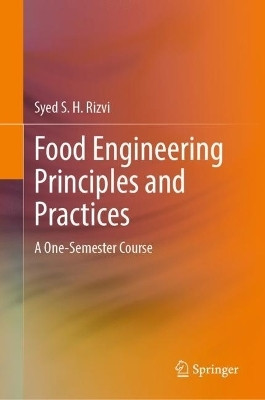 Food Engineering Principles and Practices(English, Hardcover, Rizvi Syed S. H.)