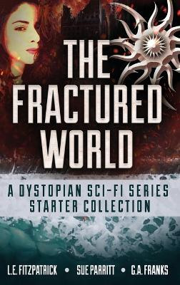 The Fractured World(English, Hardcover, Parritt Sue)