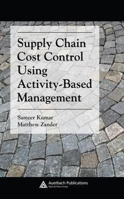 Supply Chain Cost Control Using Activity-Based Management(English, Electronic book text, Zander Matthew)