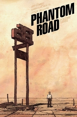 Phantom Road Volume 3(English, Paperback, Lemire Jeff)