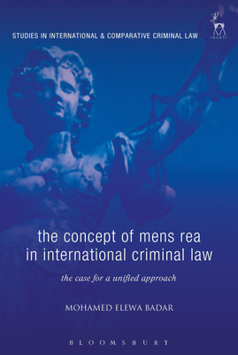 The Concept of Mens Rea in International Criminal Law(English, Hardcover, Elewa Badar Mohamed)