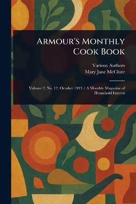 Armour's Monthly Cook Book(English, Paperback, Various Mary Jane)