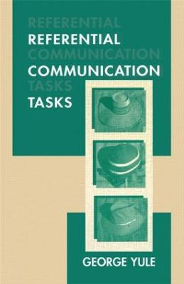 Referential Communication Tasks(English, Paperback, Yule George)