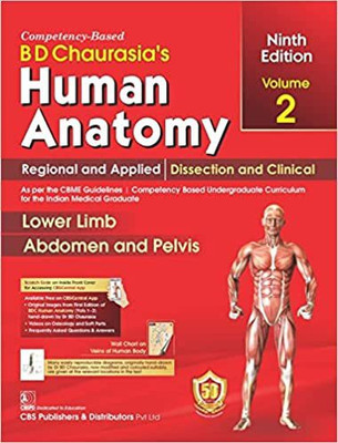BD CHAURASIAS HUMAN ANATOMY 9ED VOL- 2 REGIONAL AND APPLIED DISSECTION & CLINICAL LOWER LIMB ABDOMEN AND PELVIS (PB 2023)(Paperback, BD CHAURASIAS)
