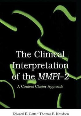 The Clinical Interpretation of MMPI-2(English, Paperback, Gotts Edward E.)