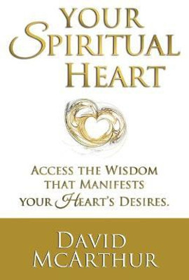 Your Spiritual Heart(English, Paperback, McArthur David)