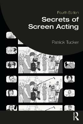 Secrets of Screen Acting(English, Paperback, Tucker Patrick)