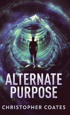 Alternate Purpose(English, Hardcover, Coates Christopher)