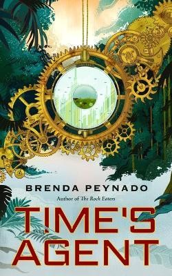 Time's Agent(English, Paperback, Peynado Brenda)