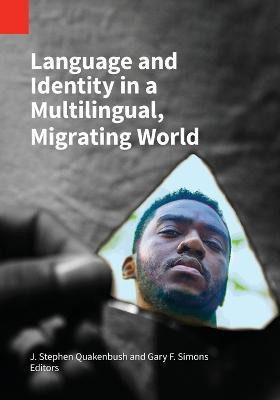 Language and Identity in a Multilingual, Migrating World(English, Paperback, unknown)