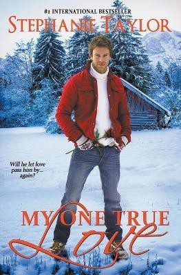 My One True Love(English, Paperback, Taylor Stephanie)