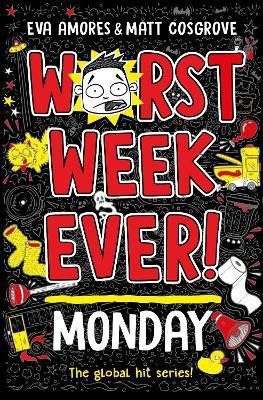 Worst Week Ever! Monday(English, Paperback, Amores Eva)