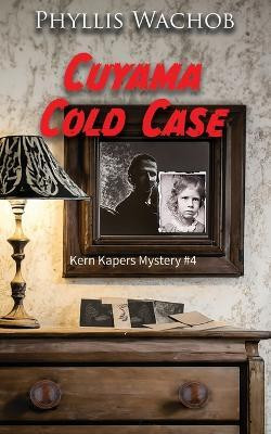 Cuyama Cold Case(English, Paperback, Wachob Phyllis)
