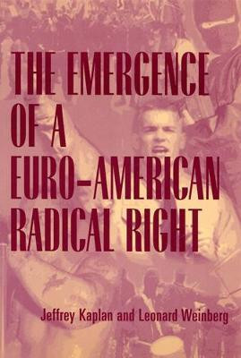 The Emergence of a Euro-American Radical Right(English, Paperback, Kaplan Jeffrey)