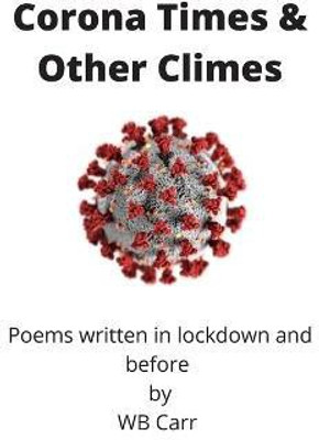 Corona Times & Other Climes(English, Paperback, Carr WB)