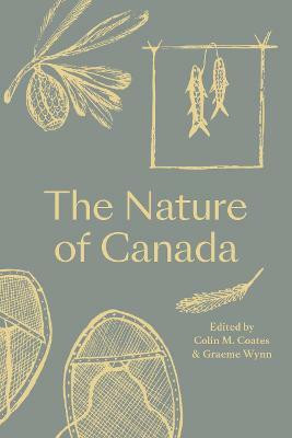 The Nature of Canada(English, Electronic book text, unknown)