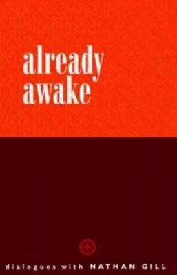 Already Awake(English, Paperback, Gill Nathan)