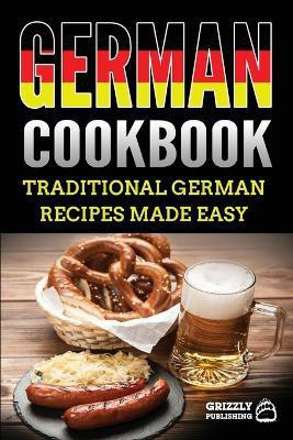 German Cookbook(English, Paperback, Publishing Grizzly)