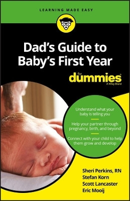 Dad's Guide to Baby's First Year For Dummies(English, Paperback, Perkins Sharon RN)