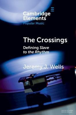 The Crossings(English, Paperback, Wells Jeremy J.)