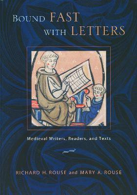 Bound Fast with Letters(English, Paperback, Rouse Richard H.)