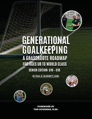 Generational Goalkeeping(English, Paperback, Blodgett Paul D)