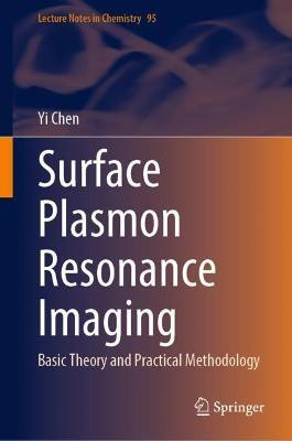 Surface Plasmon Resonance Imaging(English, Hardcover, Chen Yi)